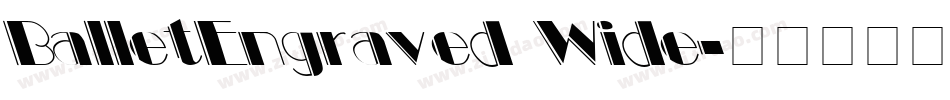 BalletEngraved Wide字体转换